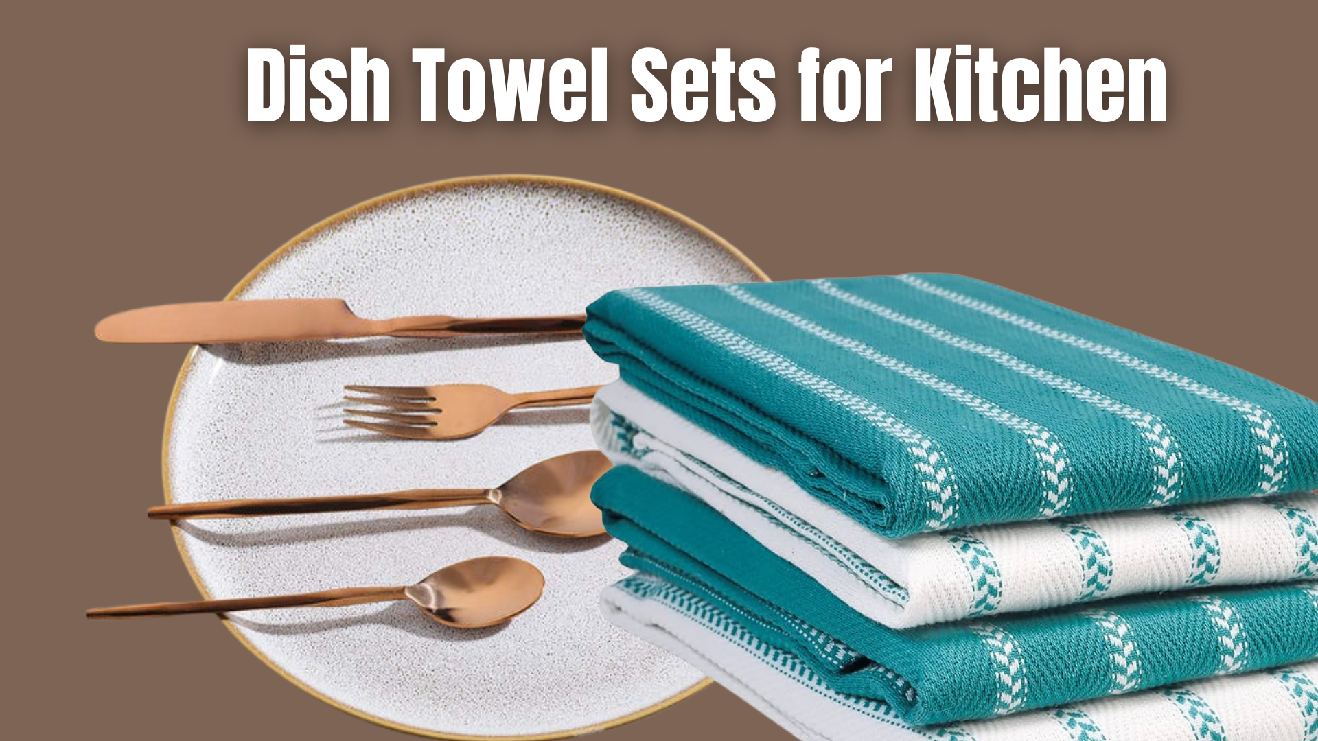 Dish Towel Sets for Kitchen