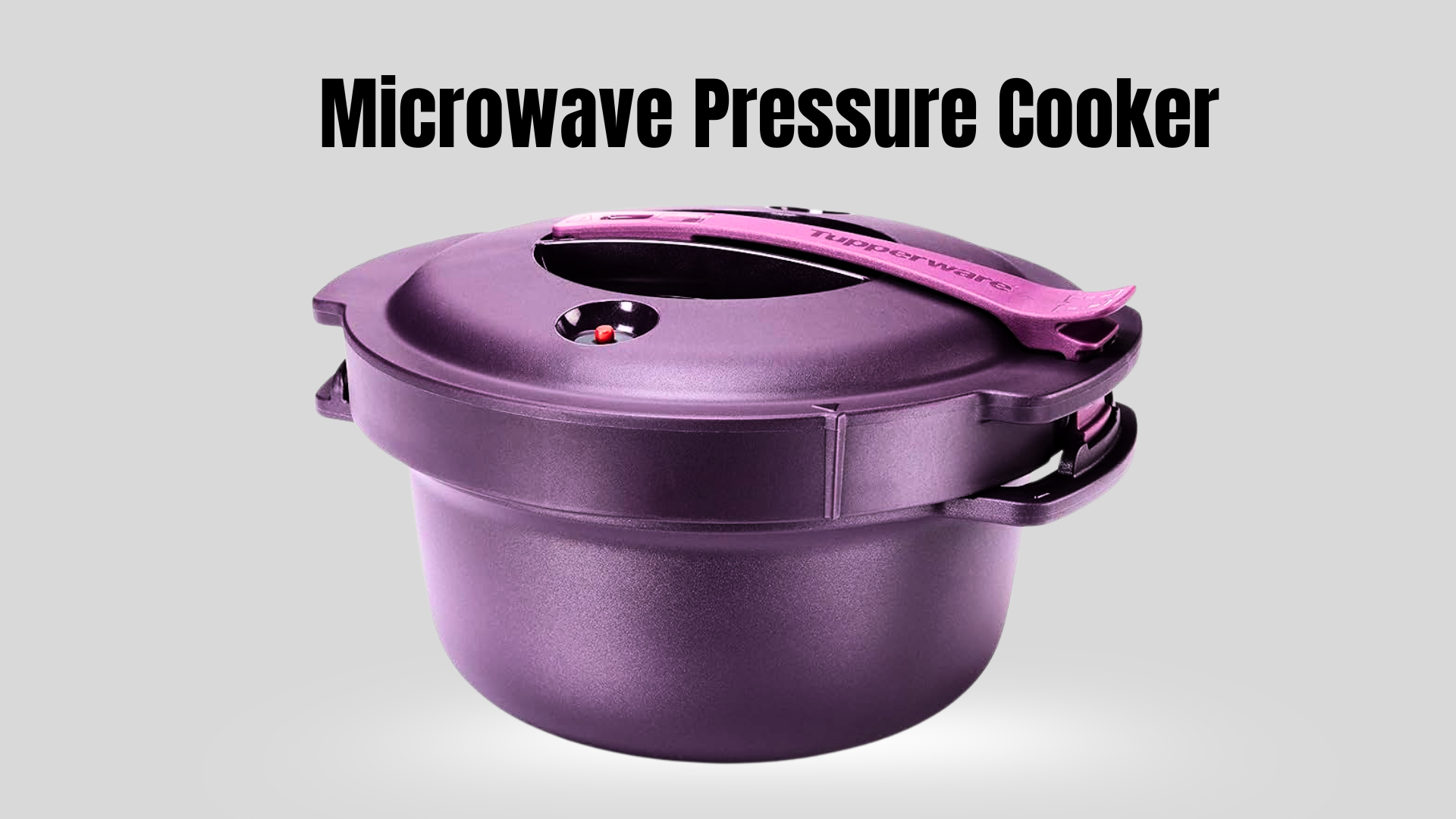 Microwave Pressure Cooker